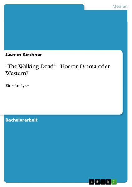 "The Walking Dead" - Horror, Drama oder Western?
