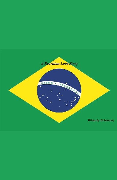 A Brazilian Love Story