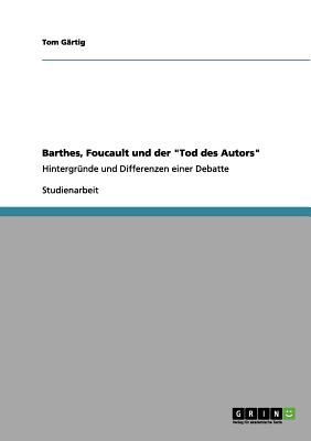 Barthes, Foucault und der "Tod des Autors"