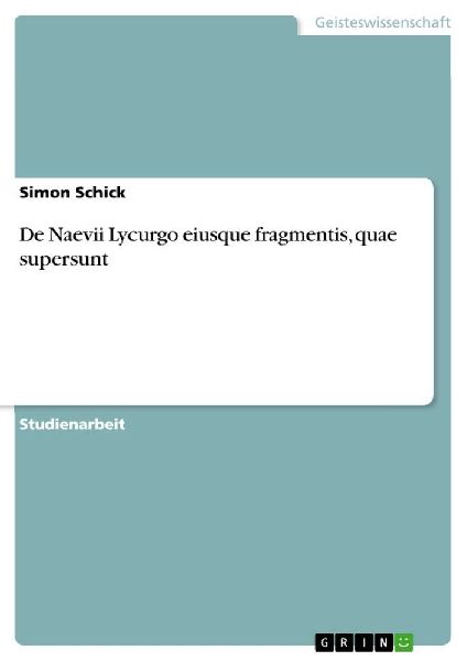 De Naevii Lycurgo eiusque fragmentis, quae supersunt