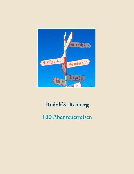 100 Abenteuerreisen