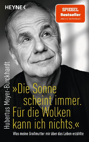 "Die Sonne scheint immer. Für die Wolken kann ich nichts."