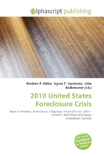 2010 United States Foreclosure Crisis