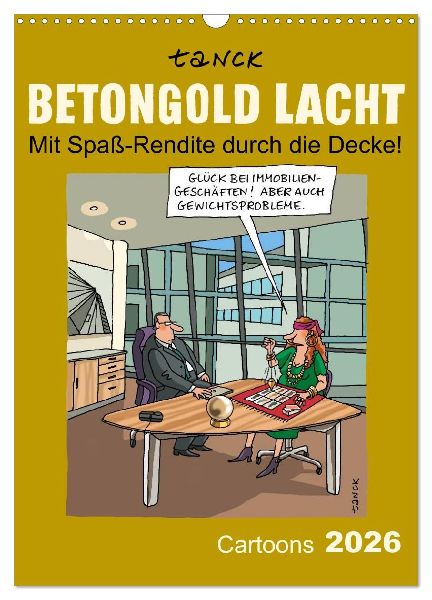 Betongold lacht - Cartoons (Wandkalender 2026 DIN A3 hoch), CALVENDO Monatskalender