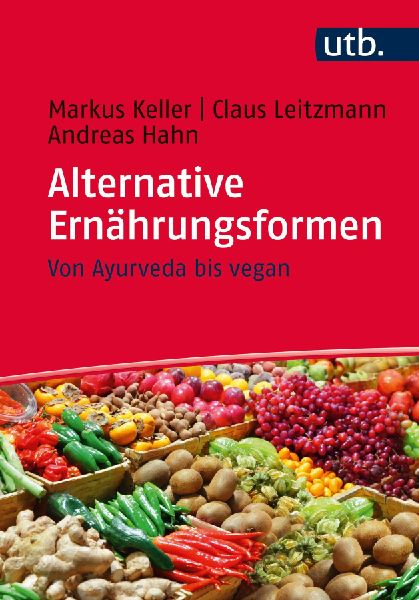 Alternative Ernährungsformen