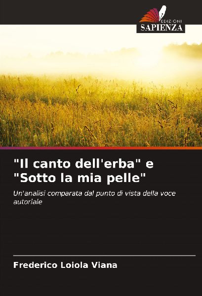"Il canto dell'erba" e "Sotto la mia pelle"