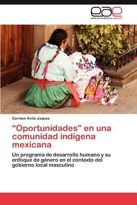 "Oportunidades" en una comunidad indígena mexicana