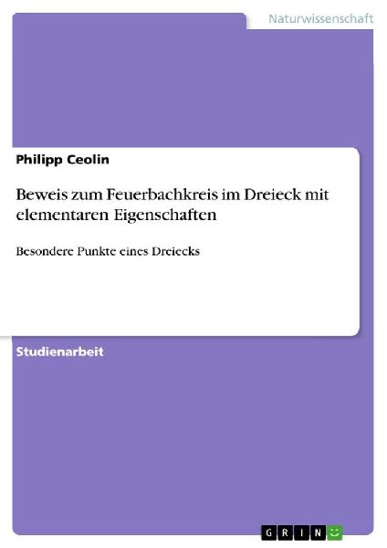 Beweis zum Feuerbachkreis im Dreieck mit elementaren Eigenschaften