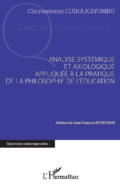 Analyse systémique et axiologique appliquée à la pratique