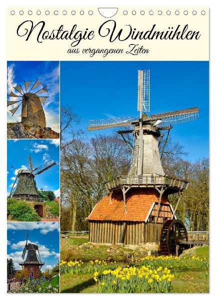 Nostalgie Windmühlen (Wandkalender 2026 DIN A4 hoch), CALVENDO Monatskalender