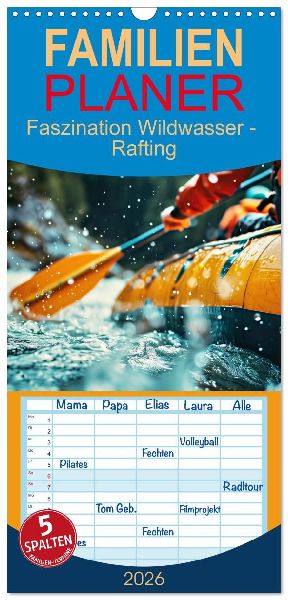 Familienplaner 2026 - Faszination Wildwasser - Rafting mit 5 Spalten (Wandkalender, 21 x 45 cm) CALVENDO