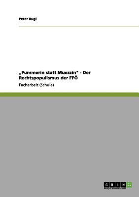 "Pummerin statt Muezzin" - Der Rechtspopulismus der FPÖ