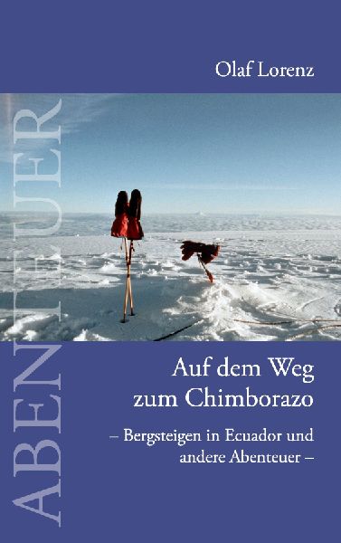 Auf dem Weg zum Chimborazo