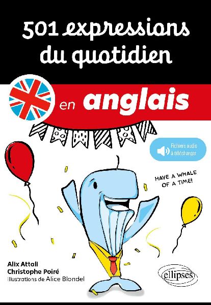 501 expressions du quotidien en anglais (avec fichiers audios)