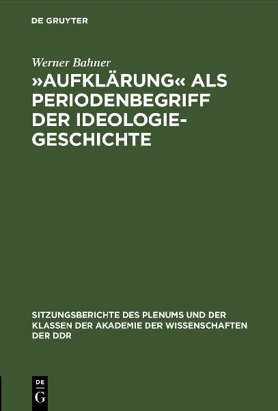 'Aufklärung' als Periodenbegriff der Ideologiegeschichte