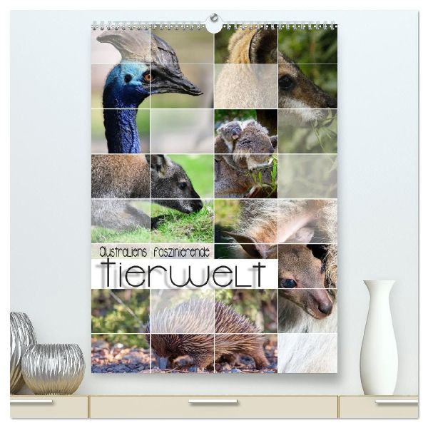 Australiens faszinierende Tierwelt (hochwertiger Premium Wandkalender 2026 DIN A2 hoch), Kunstdruck in Hochglanz