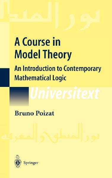 A Course in Model Theory