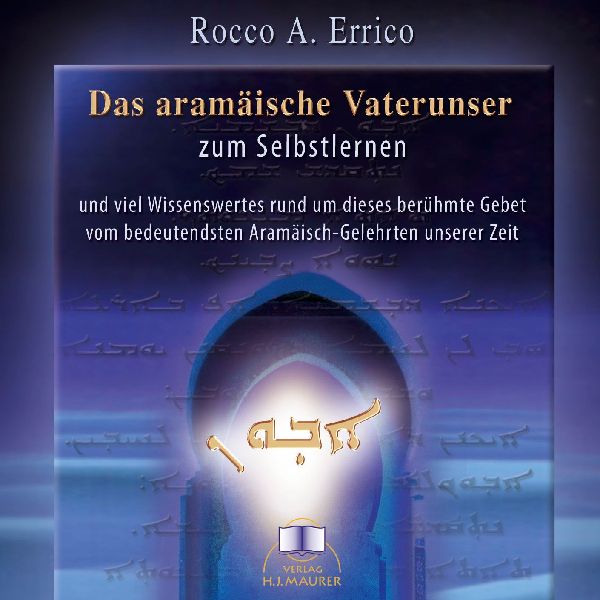 Das aramäische Vaterunser. CD