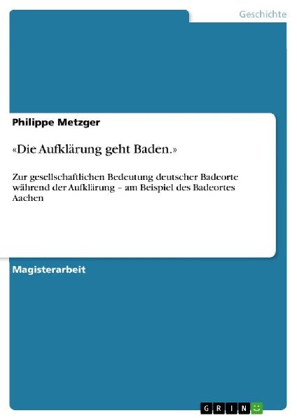 'Die Aufklärung geht Baden.'
