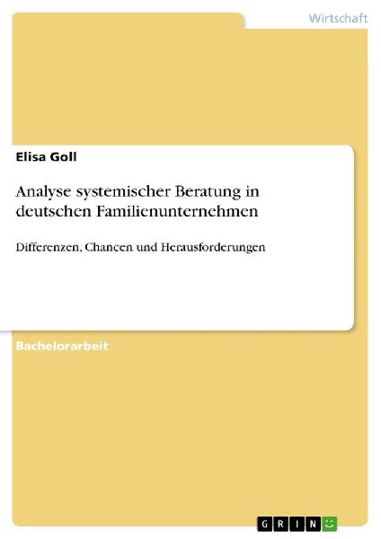 Analyse systemischer Beratung in deutschen Familienunternehmen