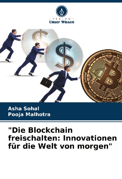 "Die Blockchain freischalten: Innovationen für die Welt von morgen"