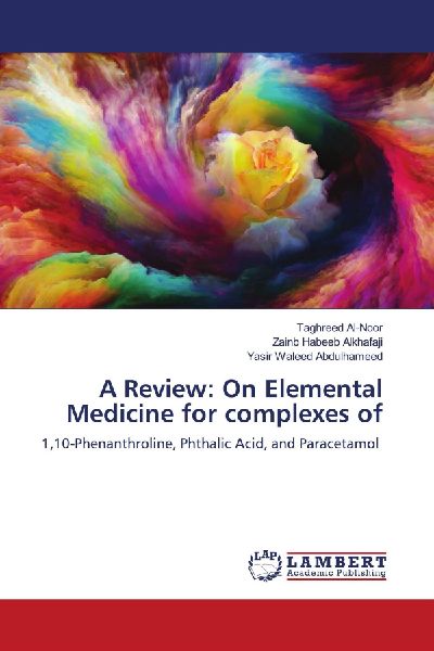 A Review: On Elemental Medicine for complexes of