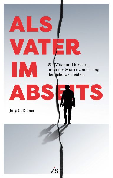 Als Vater im Abseits