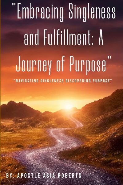 "Embracing Singleness and Fulfillment