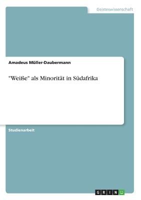 "Weiße" als Minorität in Südafrika