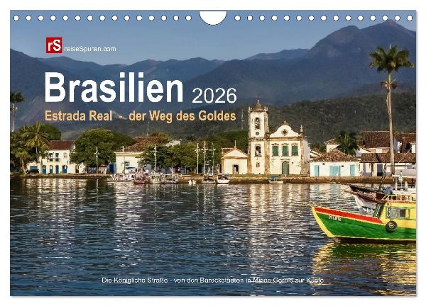 Brasilien 2026 Estrada Real - der Weg des Goldes (Wandkalender 2026 DIN A4 quer), CALVENDO Monatskalender