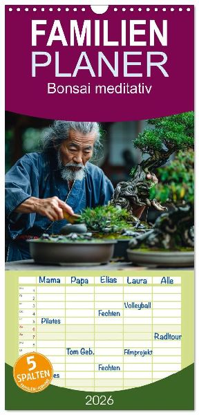 Familienplaner 2026 - Bonsai meditativ mit 5 Spalten (Wandkalender, 21 x 45 cm) CALVENDO