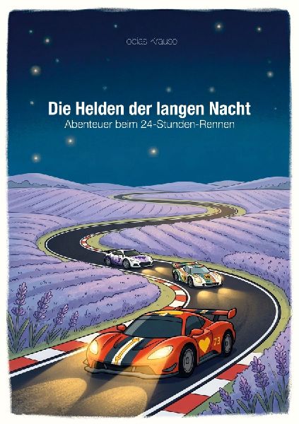 Abenteuer beim 24¿Stunden¿Rennen