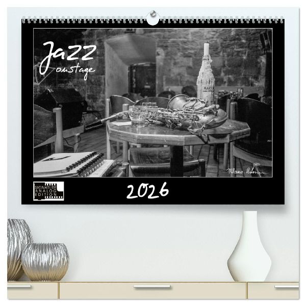 Jazz onstage (hochwertiger Premium Wandkalender 2026 DIN A2 quer), Kunstdruck in Hochglanz