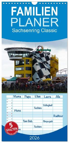 Familienplaner 2026 - Sachsenring Classic mit 5 Spalten (Wandkalender, 21 x 45 cm) CALVENDO