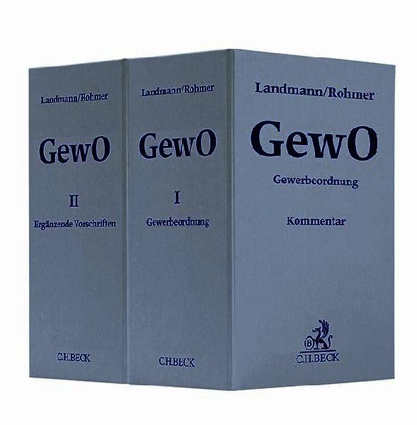 Gewerbeordnung und ergänzende Vorschriften. Inkl. 95. EL.