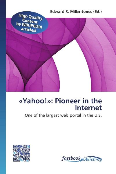 'Yahoo!': Pioneer in the Internet