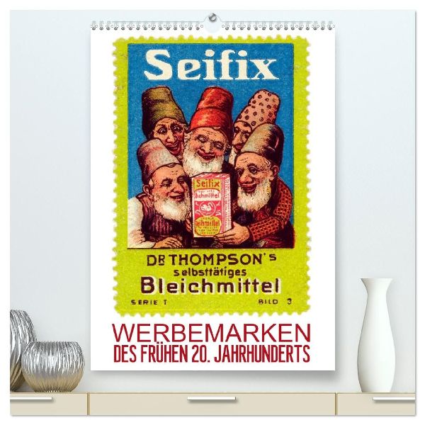 Werbemarken des frühen 20. Jahrhunderts (hochwertiger Premium Wandkalender 2026 DIN A2 hoch), Kunstdruck in Hochglanz