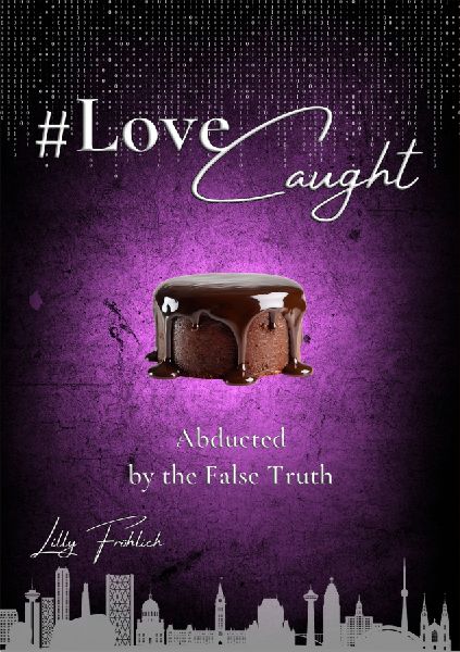 #LoveCaught - A Romantic Action Thriller Comedy - Where Love Becomes the Target Between Chocolate and Security Measures