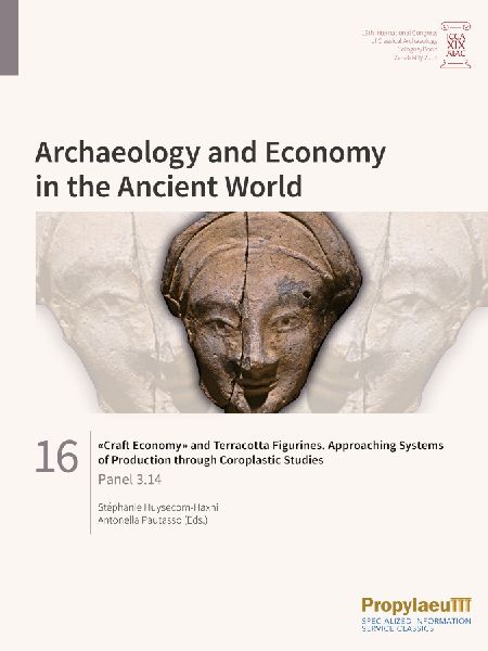 'Craft Economy' and Terracotta Figurines. Approaching Systems of Production                through Coroplastic Studies