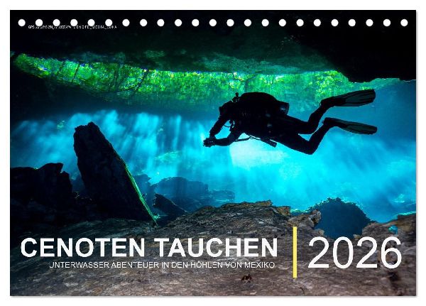 Cenoten Tauchen (Tischkalender 2026 DIN A5 quer), CALVENDO Monatskalender