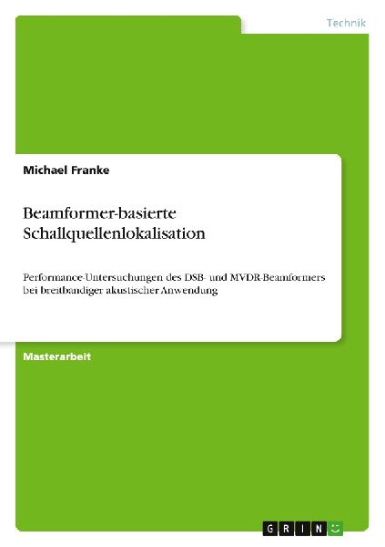 Beamformer-basierte Schallquellenlokalisation