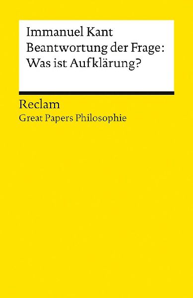 Beantwortung der Frage: Was ist Aufklärung?