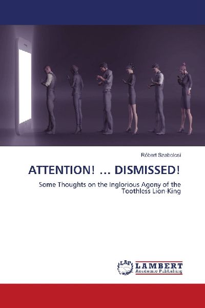 ATTENTION! ... DISMISSED!