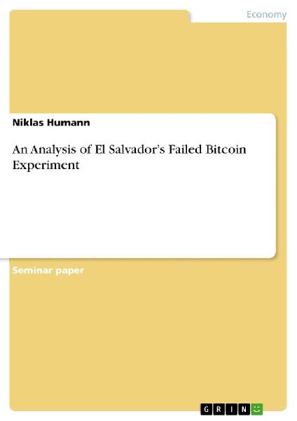 An Analysis of El Salvador's Failed Bitcoin Experiment
