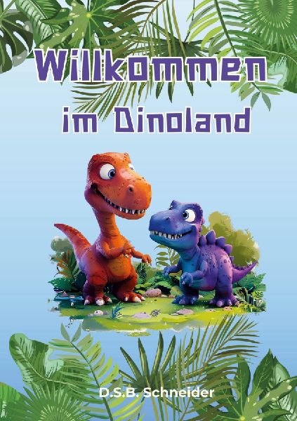 Willkommen im Dinoland