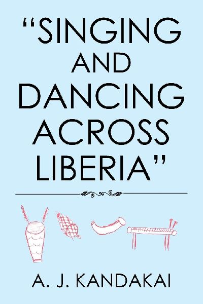 "Singing and Dancing Across Liberia"
