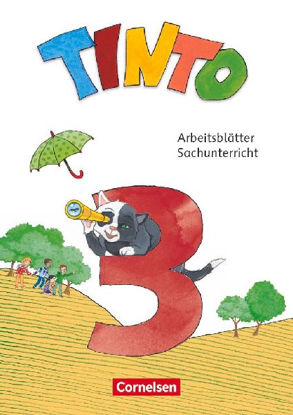 Tinto Sachunterricht 3. Schuljahr - Arbeitsblätter