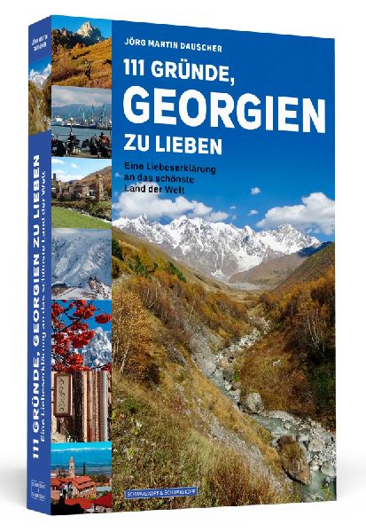 111 Gründe, Georgien zu lieben