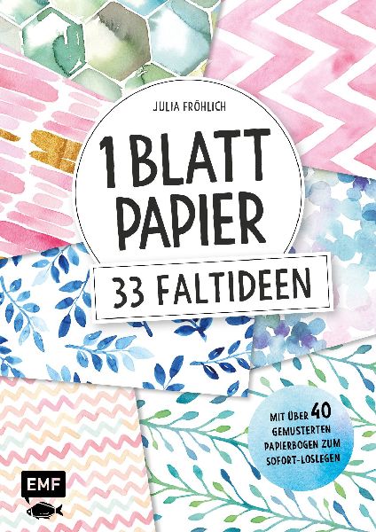 1 Blatt Papier - 33 Faltideen