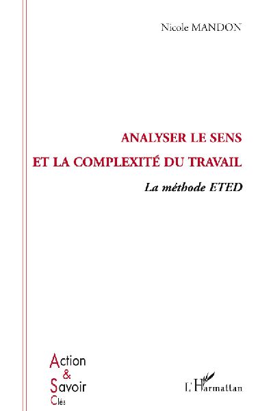 Analyser le sens et la complexité du travail